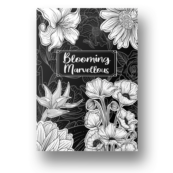 BLOOMING MARVELOUS Floral Coloring Book